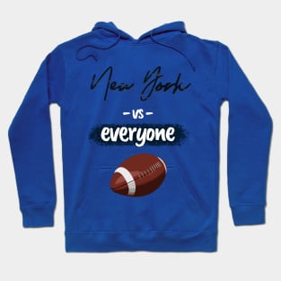 NY vs EVERYONE: Football Special Occasion Hoodie